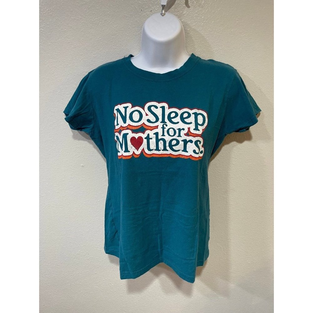 "No Sleep For Mothers" Funny Mom Lg Tee Shirt